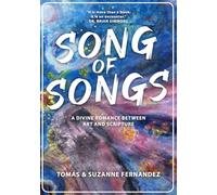 Song of Songs: A Divine Romance Between Art and Scripture