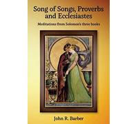 Song Of Songs, Proverbs And Ecclesiastes