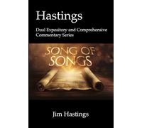 Song of Songs - Solomon: Hastings Dual Expository and Comprehensive Commentary Series