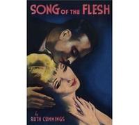 Song of the Flesh by Ruth Cummings Robinson John J (Auteur)