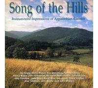 Song of the Hills: Instrumental Appalachian by VARIOUS ARTISTS