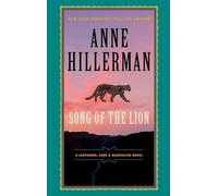 Song of the Lion: A Leaphorn, Chee & Manuelito Novel