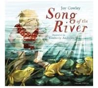 Song of the River by Joy Cowley Joy Cowley (Auteur)