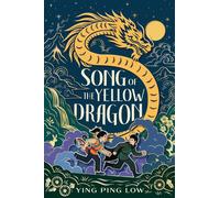 Song of the Yellow Dragon - Low Ying Ping - G.P. Putnam's Sons Books for Young Readers - ebook (ePub) - Livre