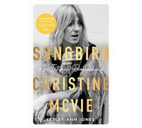 Songbird: An Intimate Biography of Christine McVie