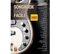 Songbook Basse Facile - Volume 1 (Livre grand format avec enregistrements audios et vidéos à télécharger)