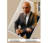 Songbook Cabo Verde: Compositions of Vuca Pinheiro
