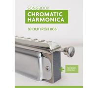 Songbook Chromatic Harmonica - 30 Old Irish Jigs: + Sounds Online