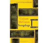 Songdogs by Colum McCann Colum McCann (Auteur)