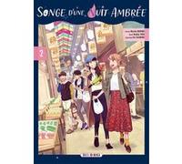 Songe d'une nuit ambrée T02 Kei Sugimura (Auteur), Masoho Murano (Scénario), Nodoka Yoda (Dessinateur)