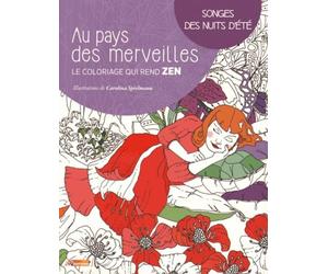 Songes des nuits d'été: Le coloriage qui rend zen