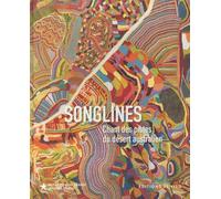 Songlines - Chant Des Pistes Du Désert Australien