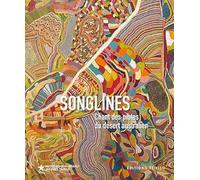 Songlines - Chant des pistes du désert australien