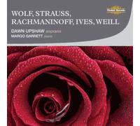 Wolf, Strauss, Ives, Weill : Mélodies. Upshaw.