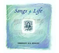 Songs 4 Life - Embrace His Grace! [DOUBLE CD]