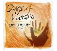 Various Artists – Songs 4 Worship: Shout to the Lord – CD