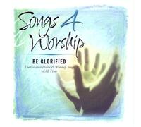 Songs 4 Worship - Deleted ** Vol 3 - Be Glori