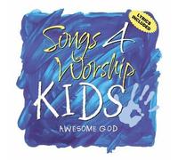 Songs 4 Worship: Kids-Awesome God