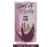 Songs 4 Worship: Shout to the Lord [VHS]