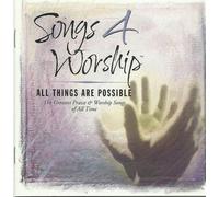 Songs 4 Worship - Tout est possible