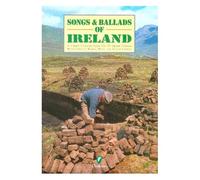 Songs And Ballads Of Ireland