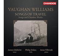 Williams / Gilchrist – Songs and Chamber Works – CD – Neuf