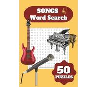 Songs and Music Word Search Puzzle Book: for Kids and Adults | 50 Puzzles with Popular Song Names | 6x9 Travel Size | Easy to Read | With Solutions