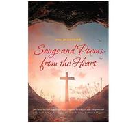 Songs And Poems From The Heart