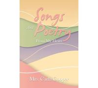 Songs And Poetry From My Heart