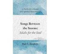 Songs Between the Storms: Selahs for the Soul