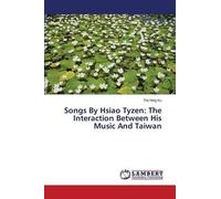 Songs By Hsiao Tyzen: The Interaction Between His Music And Taiwan