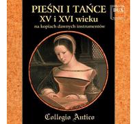 Songs Dances from Xvth and Xvith Century