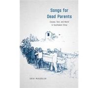 Songs For Dead Parents Erik Mueggler, (Auteur)