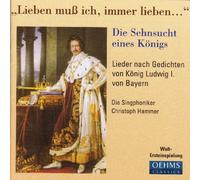 Songs for King Ludwig I of Bavaria