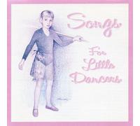 Songs for Little Dancers