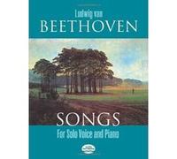 Songs for Solo Voice and Piano Ludwig Van Beethoven (Auteur)