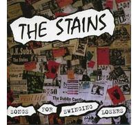 Songs for Swinging Losers by The Stains (0100-01-01)