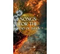 Songs For The End Of Days
