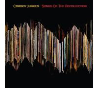 Cowboy Junkies – Songs For The Recollection – CD