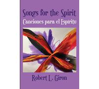 Songs For The Spirit / Canciones Para El Espiritu