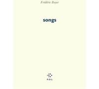 Songs Frédéric Boyer (Auteur)