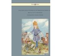 Songs From Alice In Wonderland And Through The Looking-Glass - Music By Lucy E. Broadwood - Illustrated By Charles Folkard