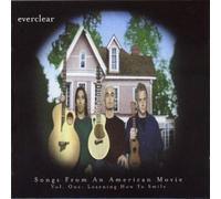 Songs From An American Movie Vol.1: Learning How To Smile by Everclear