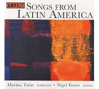 Songs from Latin America/Marina Tafur/Nigel Foster/Odaline de la Martine