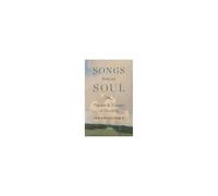 Songs From My Soul: Poems & Essays Of Healing