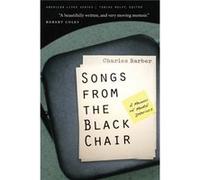 Songs from the Black Chair by Charles Barber Charles Barber (Auteur)