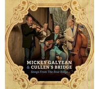 Mickey Galyean & Cul – Songs from The Blue Ridge – CD Digipack – Rebel