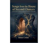 Songs from the House of Second Chances