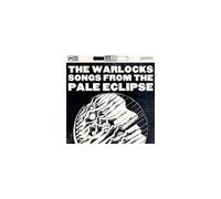 Warlocks - Songs From The Pale Eclip