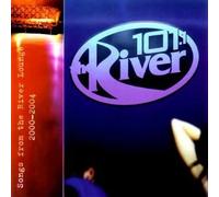 Songs from the River Lounge 2000 - 2004